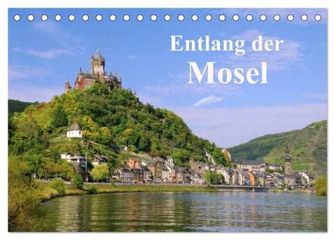 Entlang der Mosel (Tischkalender 2027 DIN A5 quer), CALVENDO Monatskalender