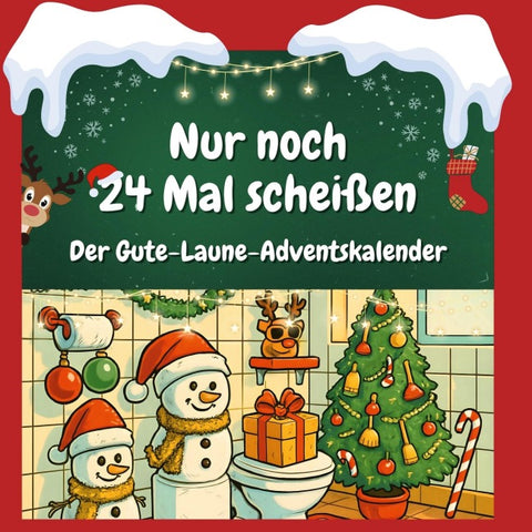 Nur noch 24 Mal scheißen