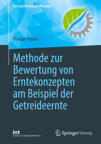 Methode zur Bewertung von Erntekonzepten am Beispiel der Getreideernte