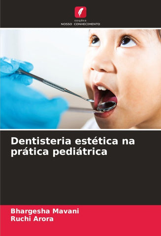 Dentisteria estética na prática pediátrica