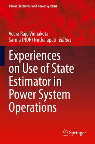 Experiences on Use of State Estimator in Power System Operations