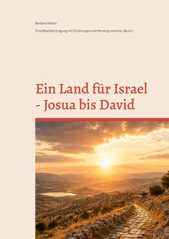 Ein Land für Israel - Josua bis David