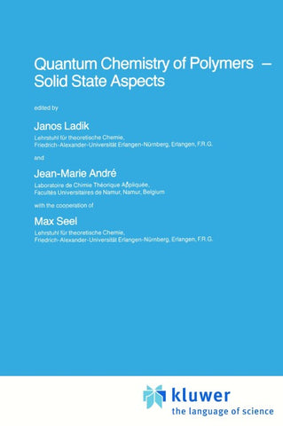 Quantum Chemistry of Polymers — Solid State Aspects