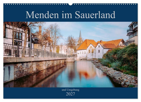 Menden im Sauerland und Umgebung (Wandkalender 2027 DIN A2 quer), CALVENDO Monatskalender