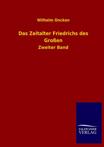 Das Zeitalter Friedrichs des Großen