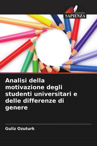 Analisi della motivazione degli studenti universitari e delle differenze di genere