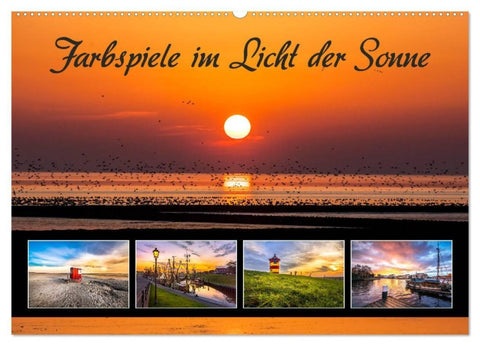 Farbspiele im Licht der Sonne (Wandkalender 2027 DIN A2 quer), CALVENDO Monatskalender
