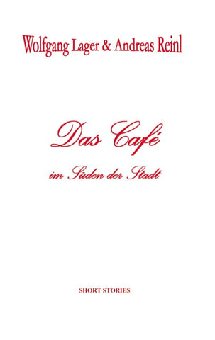 Das Café im Süden der Stadt