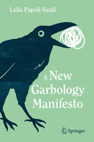 A New Garbology Manifesto