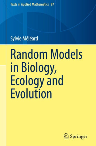 Random Models in Biology, Ecology and Evolution