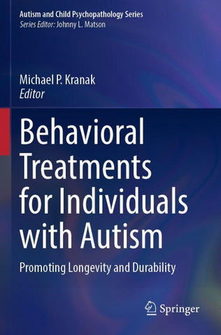 Behavioral Treatments for Individuals with Autism