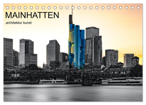 MAINHATTEN architektur kunst (Tischkalender 2027 DIN A5 quer), CALVENDO Monatskalender