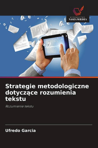 Strategie metodologiczne dotycz¿ce rozumienia tekstu