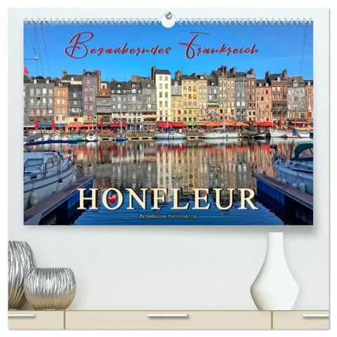 Honfleur - Bezauberndes Frankreich (hochwertiger Premium Wandkalender 2027 DIN A2 quer), Kunstdruck in Hochglanz