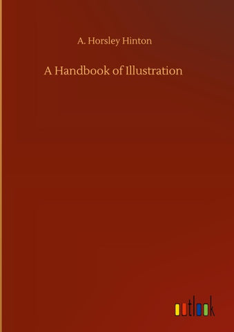 A Handbook of Illustration