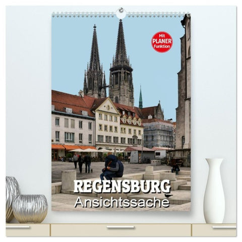 Regensburg - Ansichtssache (hochwertiger Premium Wandkalender 2027 DIN A2 hoch), Kunstdruck in Hochglanz