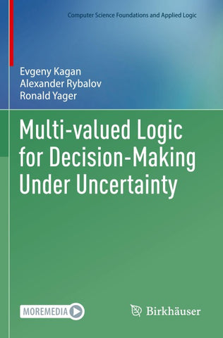 Multi-valued Logic for Decision-Making Under Uncertainty