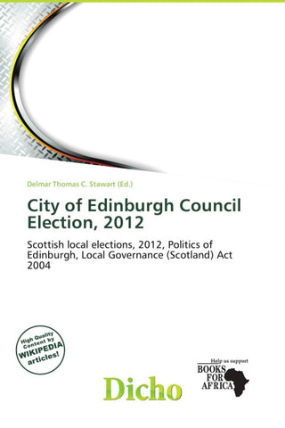 City of Edinburgh Council Election, 2012