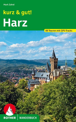 ROTHER Wanderbuch kurz & gut! Harz