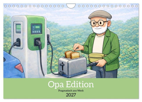 Opa Edition - Pragmatisch ans Werk (Wandkalender 2027 DIN A4 quer), CALVENDO Monatskalender