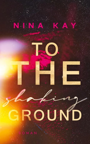 To The Shaking Ground