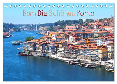 Bom Dia Schönes Porto (Tischkalender 2027 DIN A5 quer), CALVENDO Monatskalender