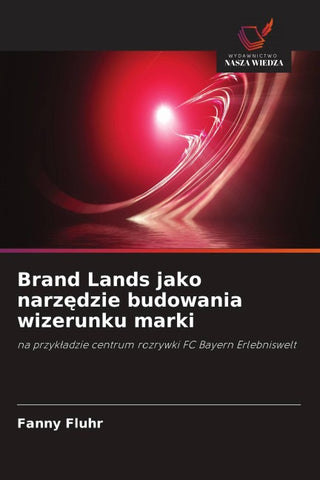 Brand Lands jako narz¿dzie budowania wizerunku marki