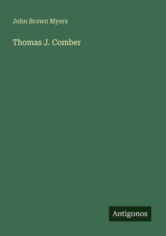 Thomas J. Comber