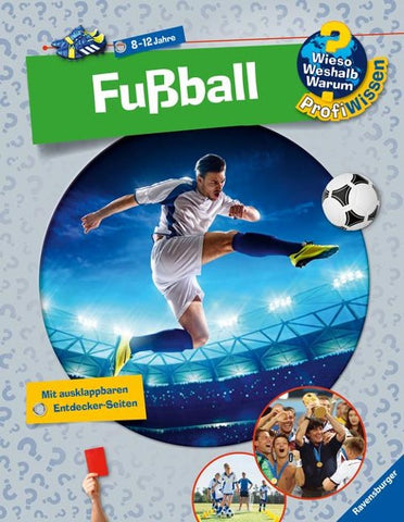 Wieso? Weshalb? Warum? ProfiWissen, Band 15 - Fußball