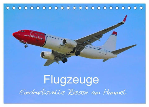 Flugzeuge - Eindrucksvolle Riesen am Himmel (Tischkalender 2027 DIN A5 quer), CALVENDO Monatskalender
