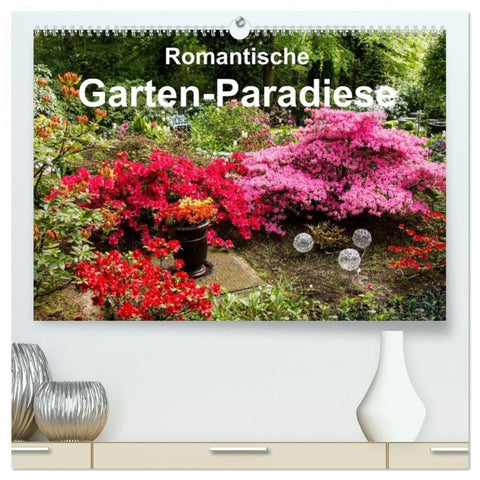 Romantische Garten-Paradiese (hochwertiger Premium Wandkalender 2026 DIN A2 quer), Kunstdruck in Hochglanz