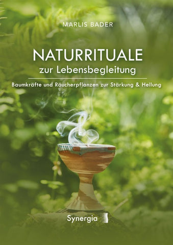 Naturrituale zur Lebensbegleitung