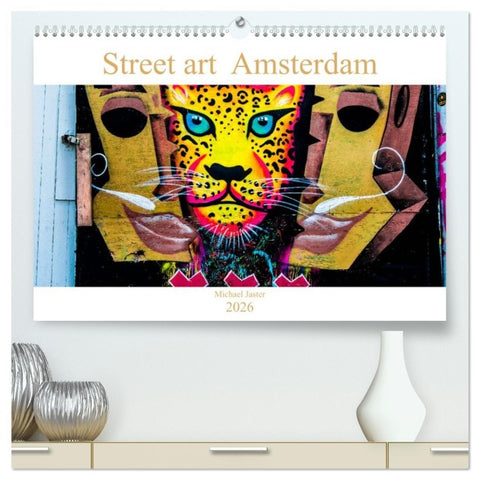 Street art Amsterdam Michael Jaster (hochwertiger Premium Wandkalender 2026 DIN A2 quer), Kunstdruck in Hochglanz