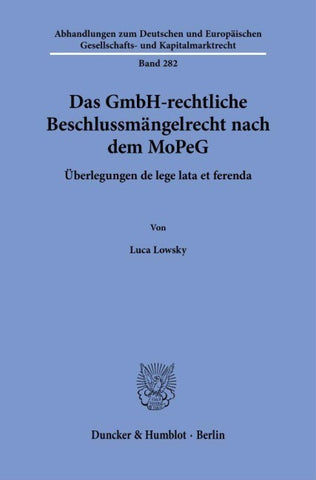Das GmbH-rechtliche Beschlussmängelrecht nach dem MoPeG
