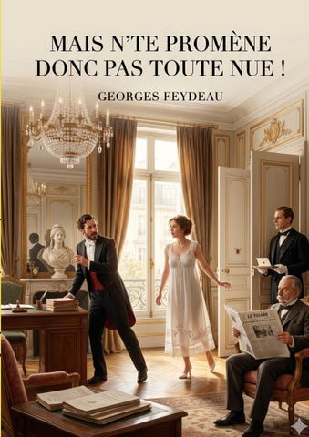 Mais n'te promène donc pas toute nue !