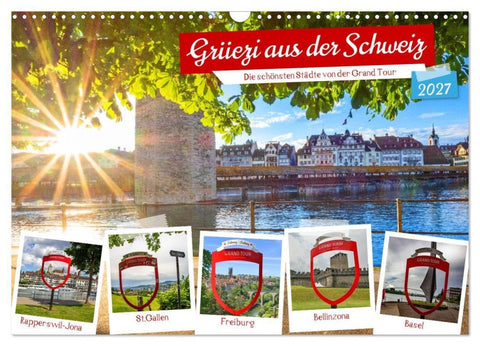Grüezi aus der Schweiz (Wandkalender 2027 DIN A3 quer), CALVENDO Monatskalender