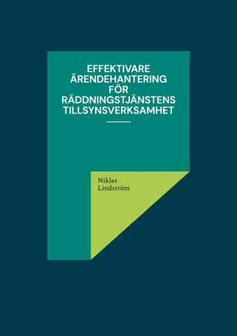Effektivare ärendehantering för räddningstjänstens tillsynsverksamhet