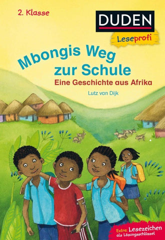 Duden Leseprofi – Mbongis Weg zur Schule. Eine Geschichte aus Afrika, 2. Klasse