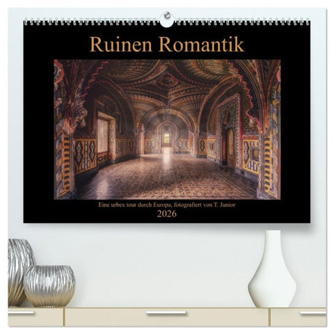 Ruinen Romantik (hochwertiger Premium Wandkalender 2026 DIN A2 quer), Kunstdruck in Hochglanz