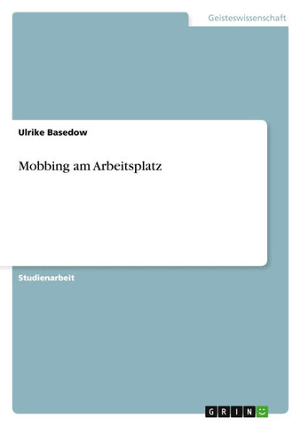 Mobbing am Arbeitsplatz
