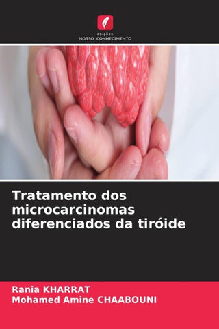 Tratamento dos microcarcinomas diferenciados da tiróide
