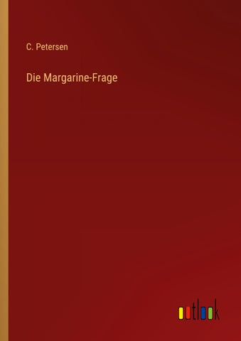 Die Margarine-Frage