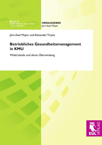 Betriebliches Gesundheitsmanagement in KMU