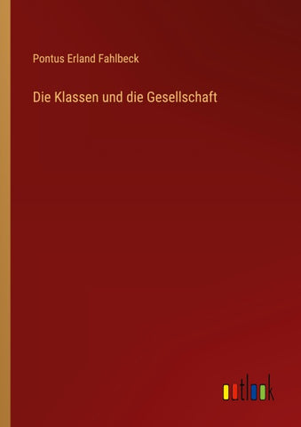 Die Klassen und die Gesellschaft