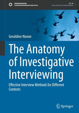 The Anatomy of Investigative Interviewing