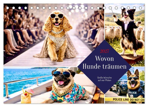 Wovon Hunde träumen (Tischkalender 2027 DIN A5 quer), CALVENDO Monatskalender