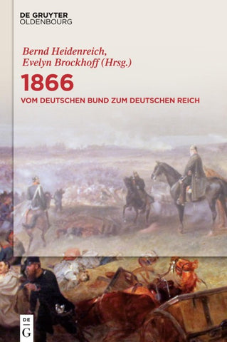 1866: Vom Deutschen Bund zum Deutschen Reich