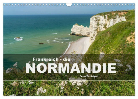 Frankreich - die Normandie (Wandkalender 2027 DIN A3 quer), CALVENDO Monatskalender