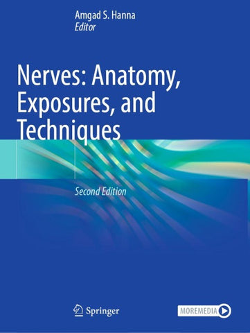 Nerves: Anatomy, Exposures, and Techniques