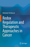 Redox Regulation and Therapeutic Approaches in Cancer